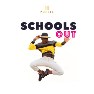 Schools Out 