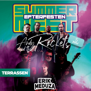 Summer Meet Efterfesten med Erik Meduza och Andy and the Rockets 