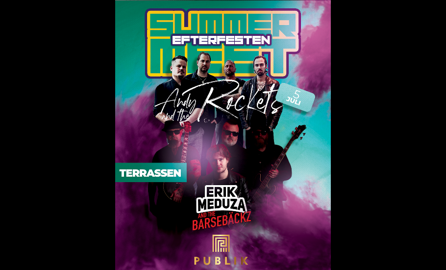 Summer Meet Efterfesten med Erik Meduza och Andy and the Rockets