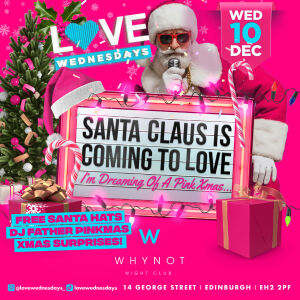 Flyer: Love Wednesdays - Santa Claus Is Coming To Love