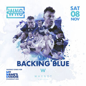 Flyer: WhyNot Saturdays - Backing Blue