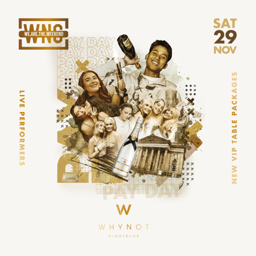 WhyNot Saturdays - Pay Day Party - Flyer