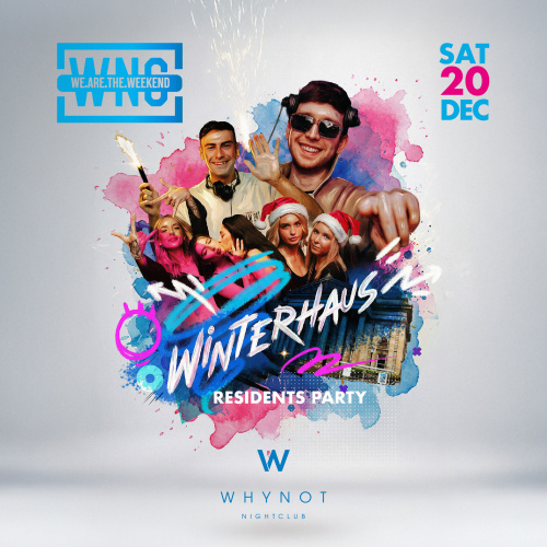 WhyNot Saturdays - WinterHaus - Flyer