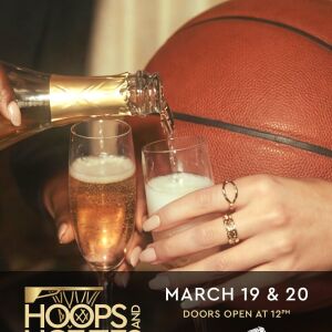 Flyer: Hoops & Hotties March 19th & 20th