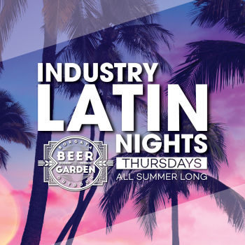 LATIN NIGHTS AT THE BEER GARDEN - Thu Aug 1