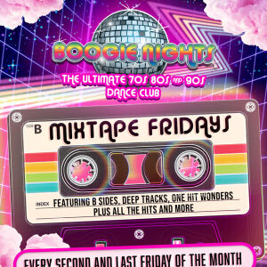Flyer: Boogie Nights - Mixtape Fridays