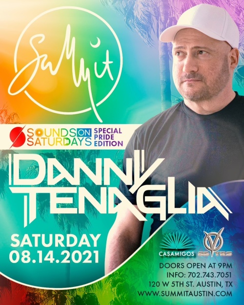 SOUNDS ON SATURDAYS SPECIAL PRIDE EDITION WITH DANNY TENAGLIA - Summit Rooftop Lounge