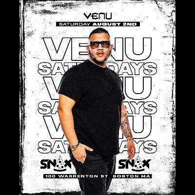 Venu Saturdays - Main Room, Saturday, August 2nd, 2025