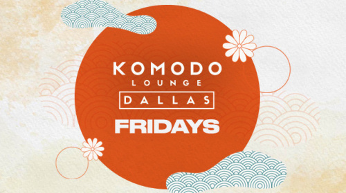 Fridays at Komodo Lounge - Flyer
