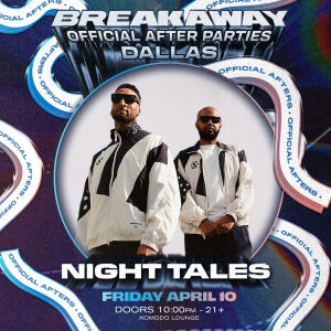 Flyer: Night Tales Breakaway Official After Party