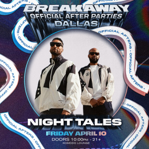Flyer: Night Tales Breakaway Official After Party