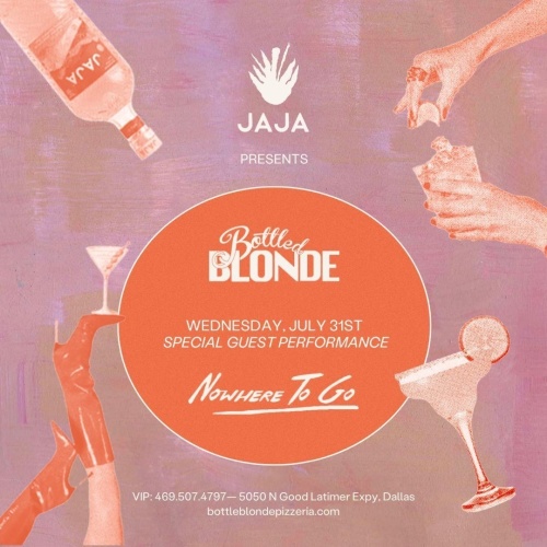 Bottled Blonde Dallas Dining, and HighEnergy Nightlife