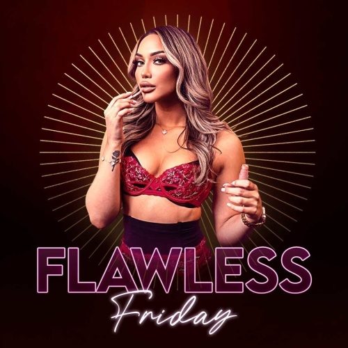 Flawless Fridays - Flyer