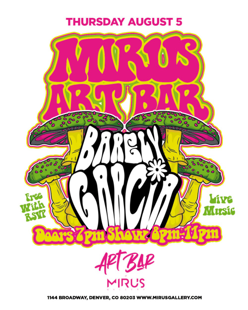 Barely Garcia at Mirus Art Bar - Temple Nightclub Denver