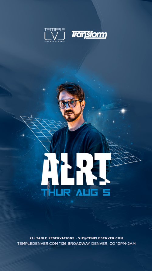 ALRT - Temple Nightclub Denver