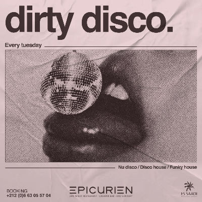 Dirty Disco, Tuesday, April 30th, 2024