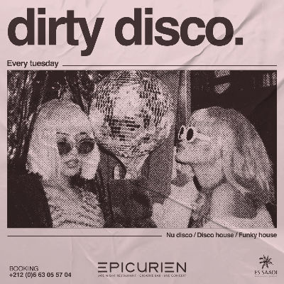 Dirty Disco, Tuesday, May 14th, 2024