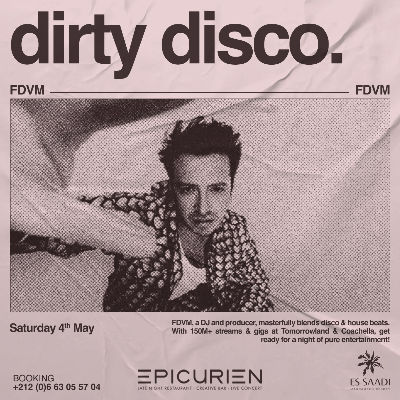 Dirty Disco x FDVM, Saturday, May 4th, 2024