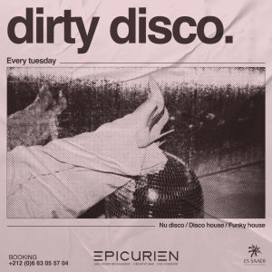 Dirty Disco, Tuesday, May 28th, 2024