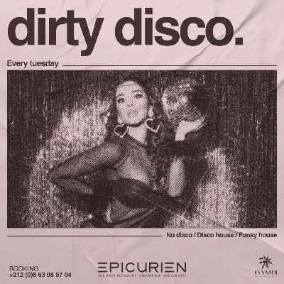 Dirty Disco, Tuesday, November 26th, 2024