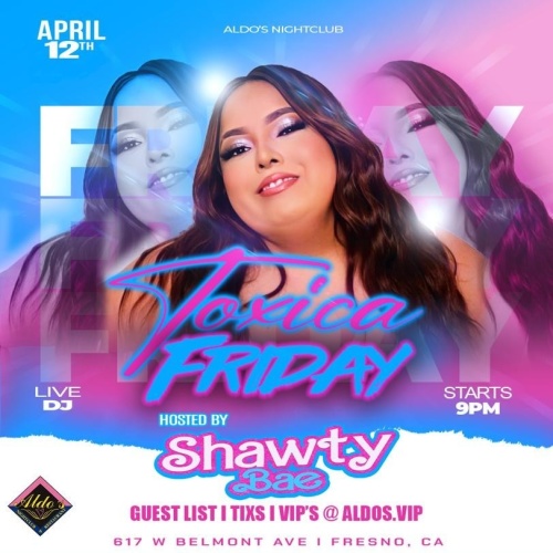 Toxica featuring Shawty Bae - Aldo's Nightclub