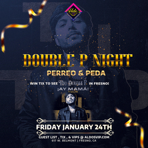 Double P - Perreo and Peda - Aldo's Nightclub