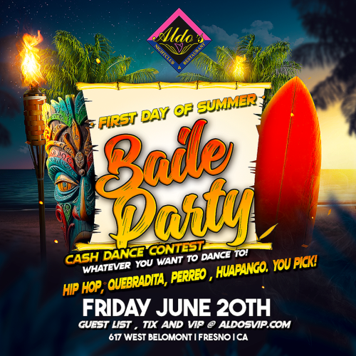 SUMMER BAILE | CASH DANCE CONTEST! - Aldo's Nightclub