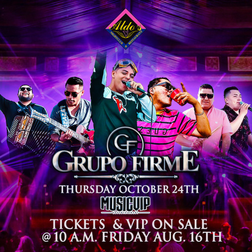 Grupo Firme Thursday - Aldo's Nightclub