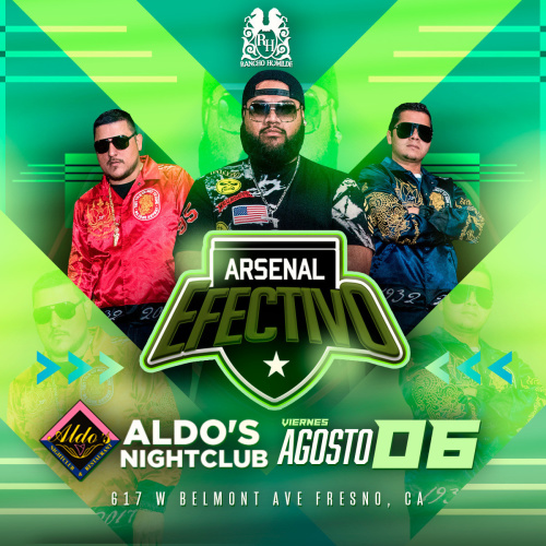 Arsenal Efectivo - Aldo's Nightclub