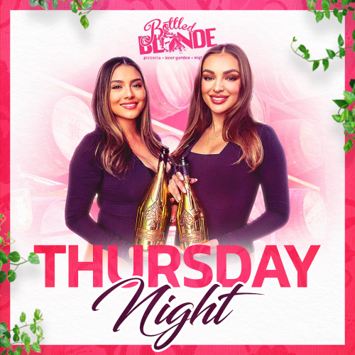 Thursday Nights at Bottle Blonde - Flyer