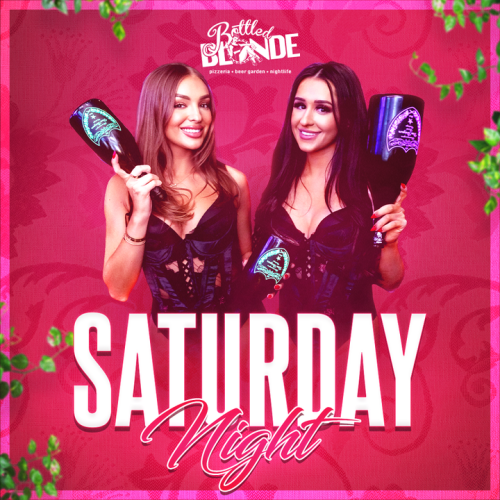 Saturday Nights at Bottle Blonde - Flyer