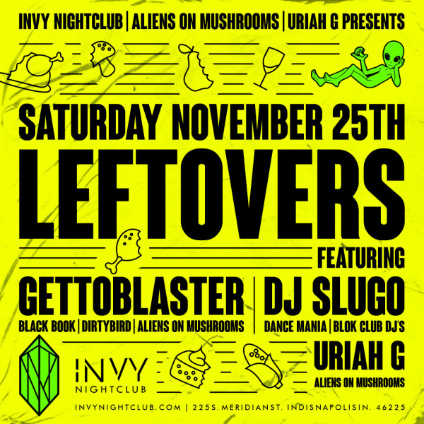 LEFTOVERS ft. GETTOBLASTER & DJ SLUGO