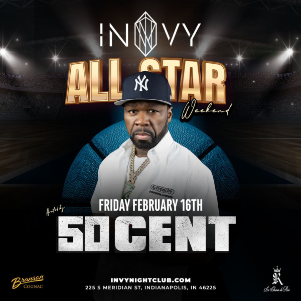 ALL STAR WEEKEND - HOSTED BY 50 CENT