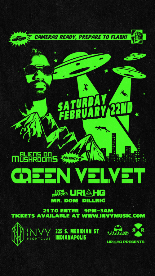 ALIENS ON MUSHROOMS PRESENTS GREEN VELVET - Invy Music Venue