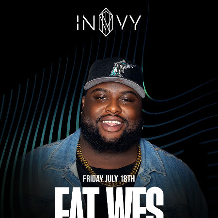 DJ FAT WES - Friday, July 18, 2025