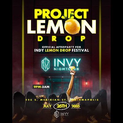 PROJECT LEMON DROP, Saturday, July 26th, 2025