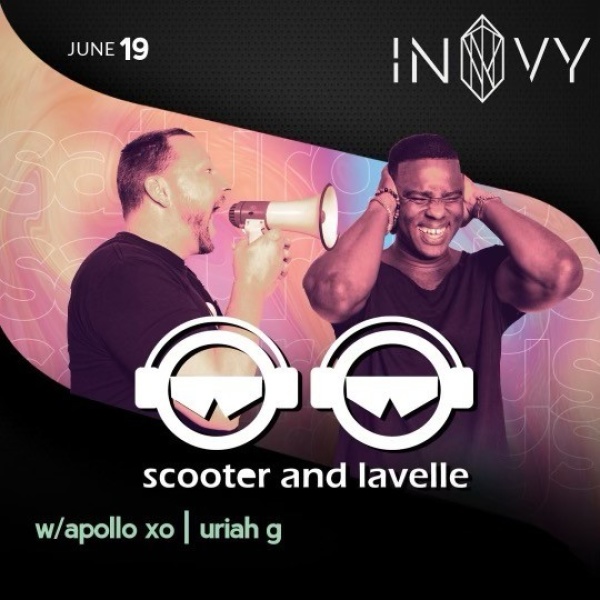 SCOOTER & LAVELLE w/ Uriah G