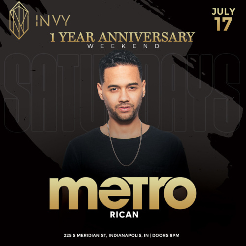 INVY'S 1 YEAR ANNIVERSARY PARTY    DJ METRO FROM TAO CHICAGO! - Invy Music Venue