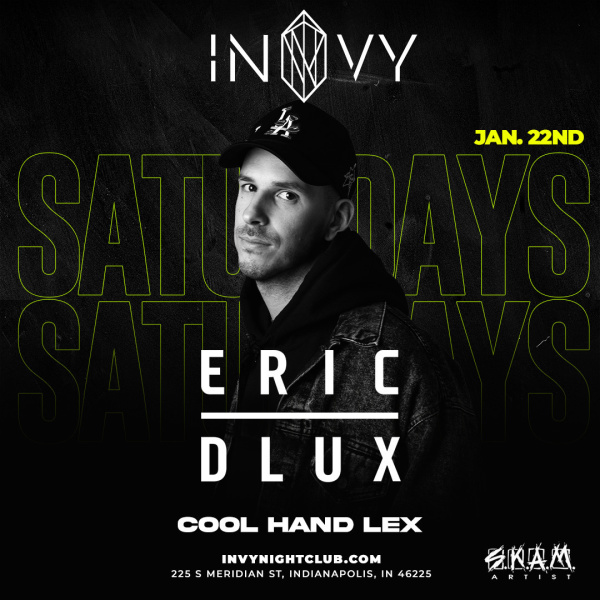 ERIC DLUX  Support: Cool Hand Lex