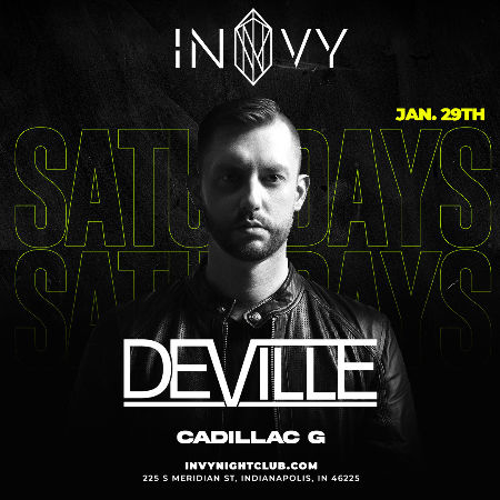 DJ DEVILLE  Support: Cadillac G - Sat Jan 29