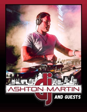 Flyer: DJ Ashton Martin & Guests