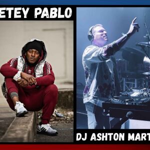 Flyer: PETEY PABLO x DJ ASHTON MARTIN