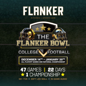 Flyer: The Flanker Bowl - Playoff Semi-Finals