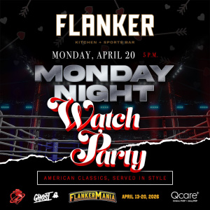 Flyer: FlankerMania Monday Night Watch Party