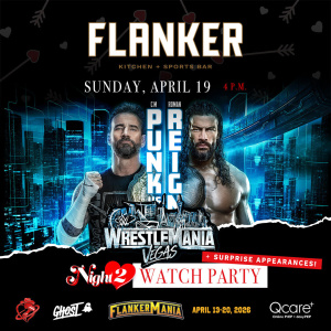 Flyer: FlankerMania Week - Wrestlemania Night 2