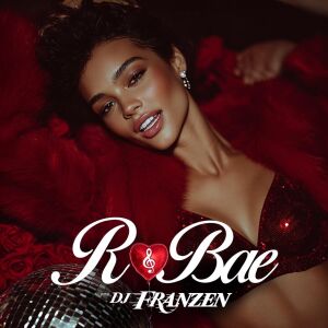 Flyer: R&Bae Wednesdays w/ DJ Franzen - Galentine