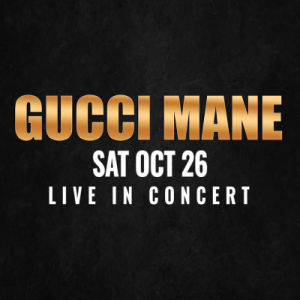 Flyer: Gucci Mane