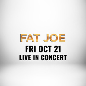 Flyer: Fat Joe