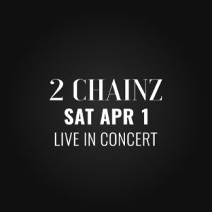 Flyer: 2 Chainz