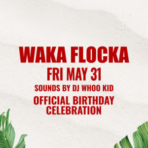 Waka Flocka, Friday, May 31st, 2024